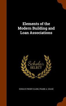 portada Elements of the Modern Building and Loan Associations (en Inglés)