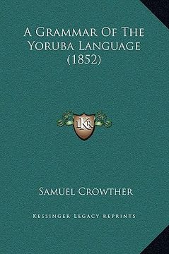 portada a grammar of the yoruba language (1852) (en Inglés)