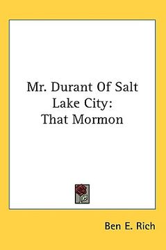 portada mr. durant of salt lake city: that mormon