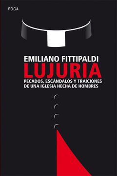 portada Lujuria: Pecados, Escandalos y Traiciones de una Iglesia Hecha de Hombres (in Spanish)