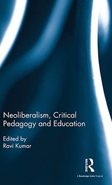 portada Neoliberalism, Critical Pedagogy and Education (en Inglés)