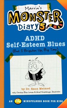 portada Marvin's Monster Diary 5: Adhd Self-Esteem Blues (Monster Diaries) (en Inglés)