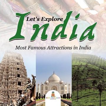 portada Let's Explore India (Most Famous Attractions in India) (en Inglés)