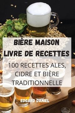portada Bière Maison Livre de Recettes (en Francés)