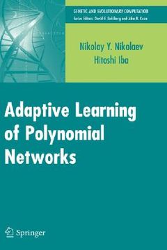 portada adaptive learning of polynomial networks: genetic programming, backpropagation and bayesian methods (en Inglés)