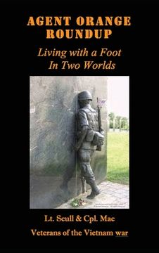 portada Agent Orange Roundup: Living with a Foot In Two Worlds (en Inglés)