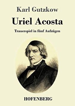 portada Uriel Acosta: Trauerspiel in Fünf Aufzügen (en Alemán)