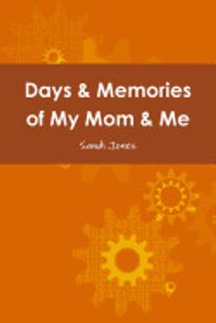 portada Days & Memories of my mom & me (in English)