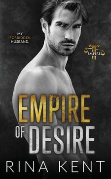 portada Empire of Desire: An age gap Father'S Best Friend Romance: 1 (en Inglés)