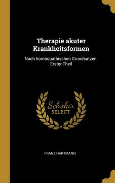 portada Therapie Akuter Krankheitsformen: Nach Homöopathischen Grundsatzen. Erster Theil 