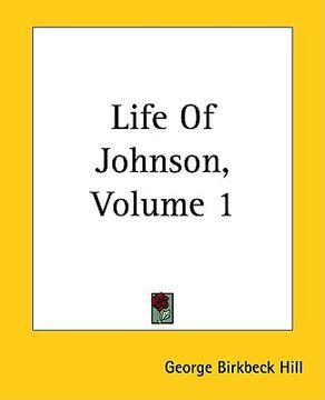 portada life of johnson, volume 1 (en Inglés)