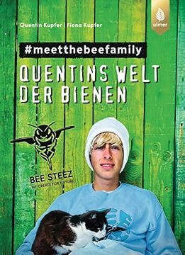 portada Meetthebeefamily: Quentins Welt der Bienen. Beesteez (en Alemán)