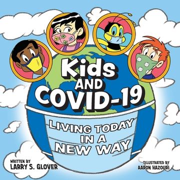 portada Kids and Covid-19: Living Today in a New Way (en Inglés)