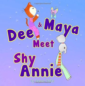 portada Dee and Maya Meet Shy Annie