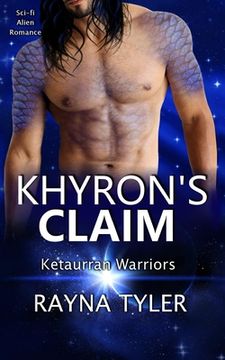 portada Khyron's Claim: Sci-fi Alien Romance (en Inglés)