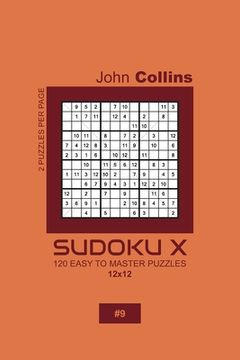 portada Sudoku X - 120 Easy To Master Puzzles 12x12 - 9 (in English)