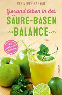 portada Gesund leben in der Säure-Basen-Balance: Mit zahlreichen Rezepten (in German)