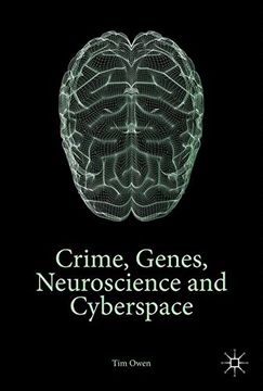portada Crime, Genes, Neuroscience and Cyberspace