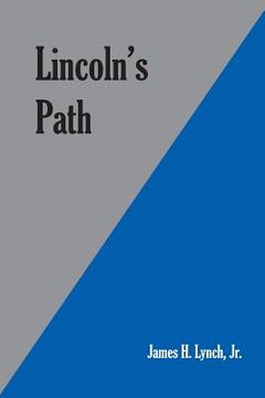 portada Lincoln's Path: A novel of the Civil War (en Inglés)