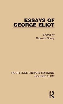 portada Essays of George Eliot (Routledge Library Editions: George Eliot)