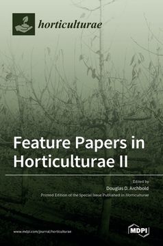 portada Feature Papers in Horticulturae II (en Inglés)