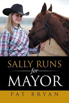 portada Sally Runs for Mayor (en Inglés)