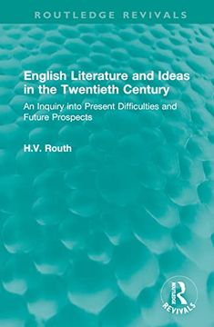 portada English Literature and Ideas in the Twentieth Century (Routledge Revivals) (in English)
