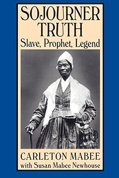 portada Sojourner Truth: Slave, Prophet, Legend (en Inglés)