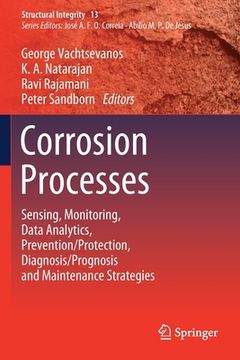 portada Corrosion Processes: Sensing, Monitoring, Data Analytics, Prevention/Protection, Diagnosis/Prognosis and Maintenance Strategies (en Inglés)