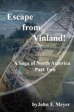 portada Escape from Vinland: A Saga of North america - Part Two (en Inglés)