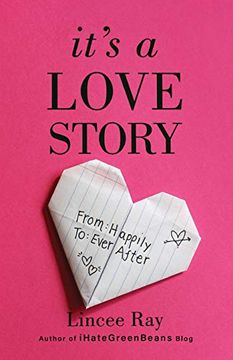 portada It's a Love Story: From Happily to Ever After (in English)