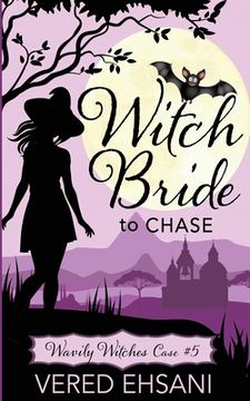 portada Witch Bride to Chase (en Inglés)