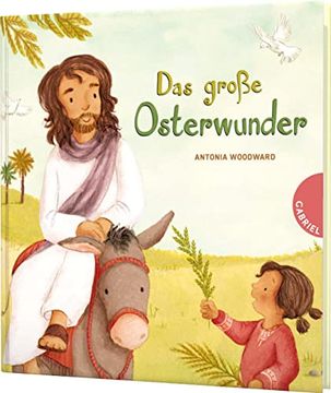 portada Das Große Osterwunder: Mini-Bilderbuch Über die Ostergeschichte für Kinder ab 3 (in German)