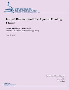 portada Federal Research and Development Funding: Fy2015 (en Inglés)