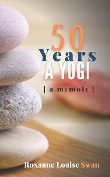 portada 50 Years a Yogi (en Inglés)