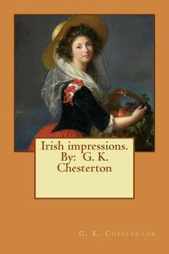 portada Irish impressions. By: G. K. Chesterton (en Inglés)