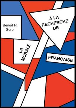 portada A la recherche de la morale francaise (in French)