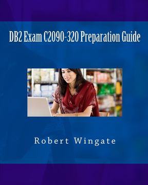 portada DB2 Exam C2090-320 Preparation Guide