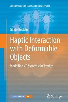 portada Haptic Interaction with Deformable Objects: Modelling VR Systems for Textiles (en Inglés)