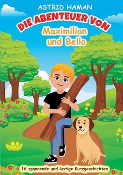 portada Die Abenteuer von Maximilian und Bello: Band 1 (in German)
