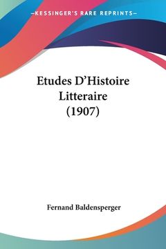 portada Etudes D'Histoire Litteraire (1907) (en Francés)