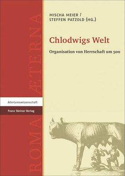 portada Chlodwigs Welt: Organisation Von Herrschaft Um 500 (en Alemán)