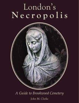 portada London's Necropolis: A Guide to Brookwood Cemetery (en Inglés)