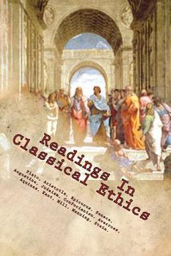 portada Readings In Classical Ethics (en Inglés)