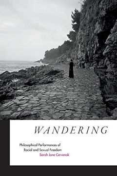 portada Wandering: Philosophical Performances of Racial and Sexual Freedom (en Inglés)