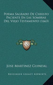 portada Poema Sagrado de Christo Paciente en las Sombras del Viejo t (in Portuguese)