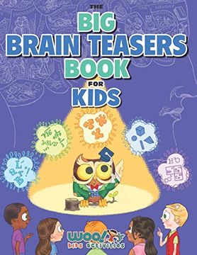 portada The big Brain Teasers Book for Kids: Boredom Busting Math, Picture and Logic Puzzles (Woo! Jr. Kids Activities Books) 