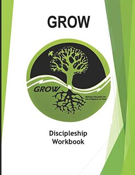 portada Grow: Making Disciples for the Kingdom of god (en Inglés)