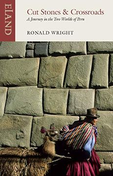portada Cut Stones and Crossroads: A Journey in the two Worlds of Peru (in English)