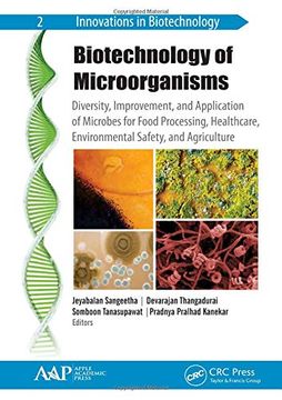 portada Biotechnology of Microorganisms: Diversity, Improvement, and Application of Microbes for Food Processing, Healthcare, Environmental Safety, and Agricu (en Inglés)